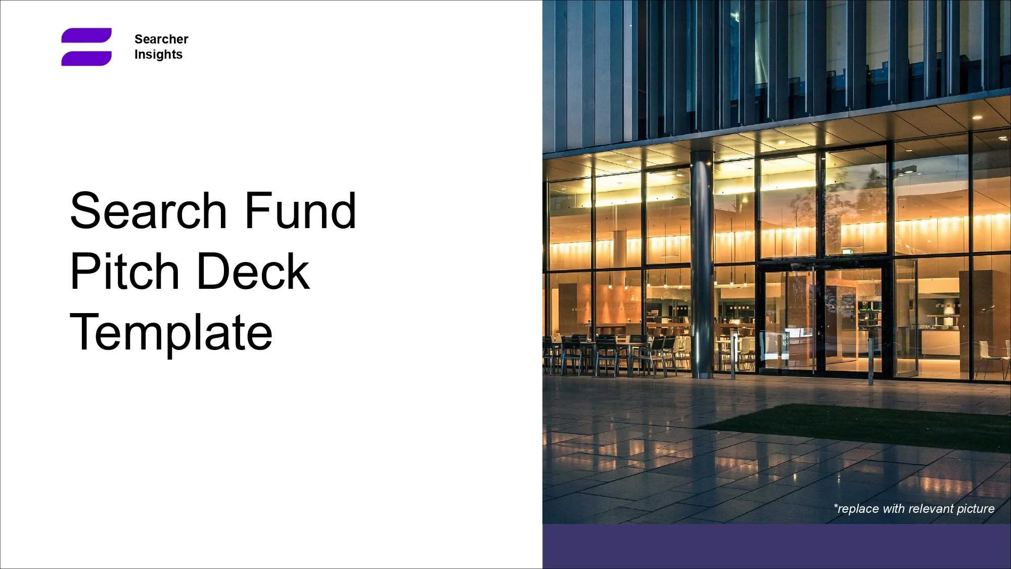 A page of the Search Fund Pitch Deck template, created by Searcher Insights